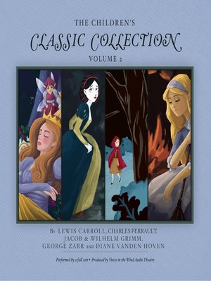cover image of The Children's Classic Collection, Volume 2